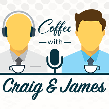 Coffee with Craig & James