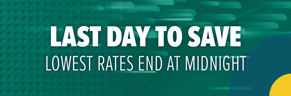 Final Days to Save | Lowest Rates End Monday