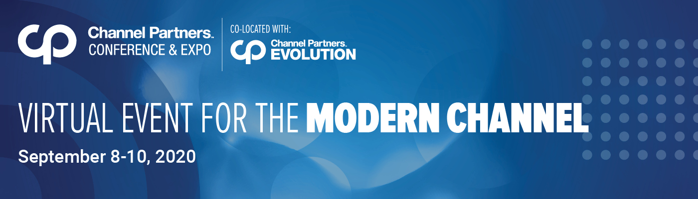 Channel Partners Virtual | September 8-10, 2020 |