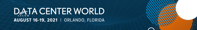 Data Center World, August 16-19, 2021